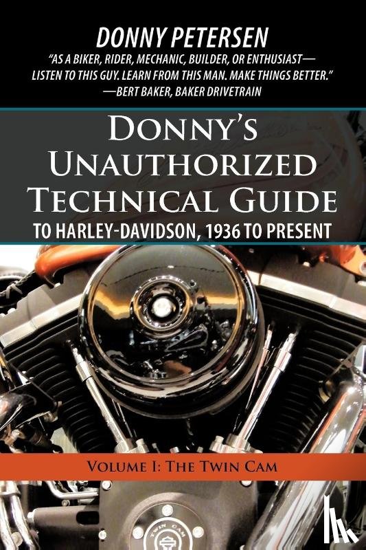 Petersen, Donny - Donny's Unauthorized Technical Guide to Harley-Davidson, 1936 to Present