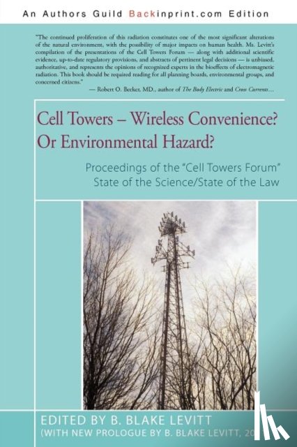  - Cell Towers-- Wireless Convenience? Or Environmental Hazard?