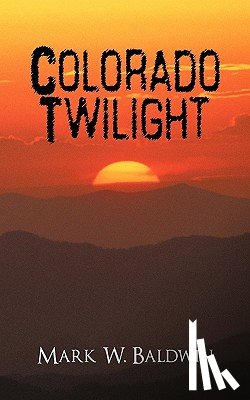 Baldwin, Mark W - Colorado Twilight