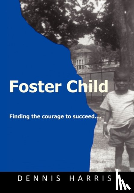 Harris, Dennis - Foster Child