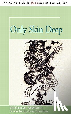 Kimball, George (Partner - Only Skin Deep