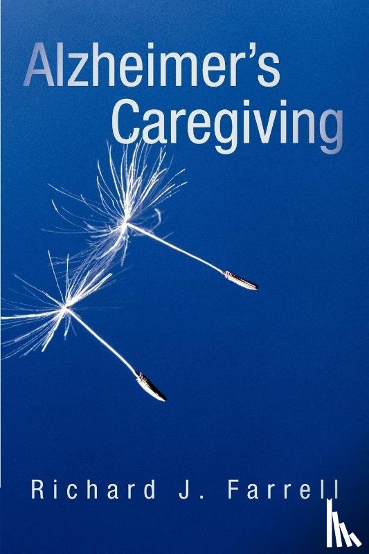 Farrell, Richard J - Alzheimer's Caregiving