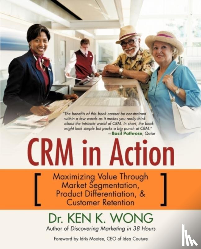 Wong, Dr Ken K - Crm in Action