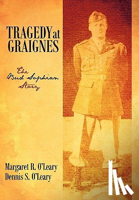O'Leary, Margaret R and Dennis S - Tragedy at Graignes