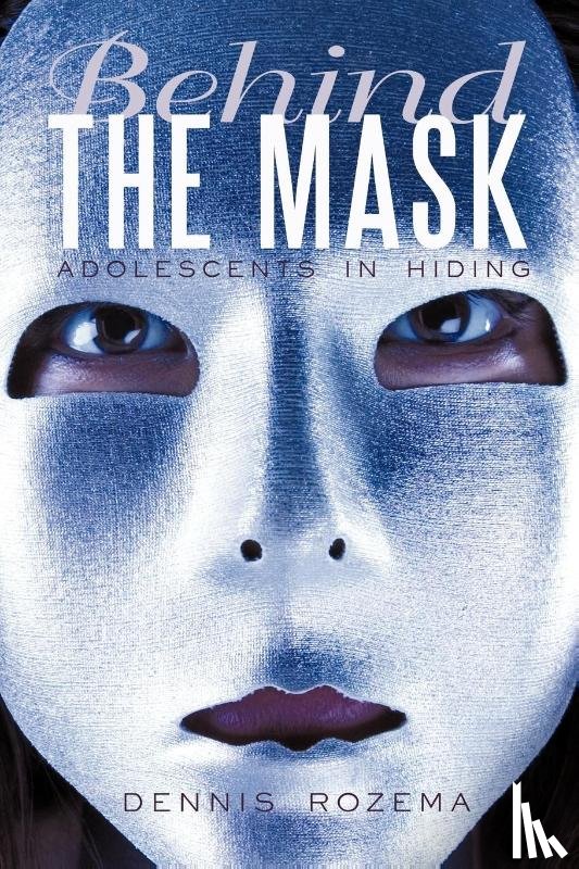 Rozema, Dennis - Behind the Mask
