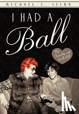 Stern, Michael Z - I Had a Ball