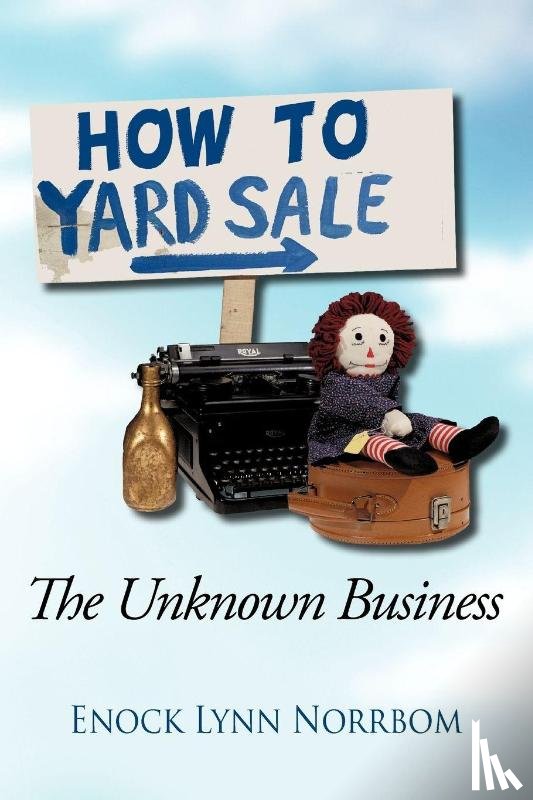 Norrbom, Enock Lynn - How to Yard Sale