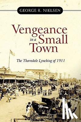 Nielsen, George R - Vengeance in a Small Town
