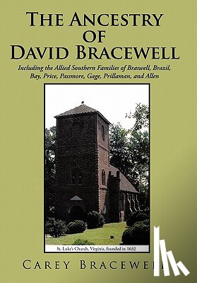 Bracewell, Carey - The Ancestry of David Bracewell