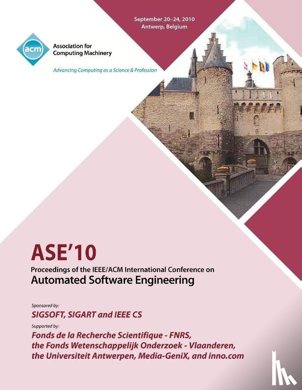Ase Conference - ASE 10 Proceedings of the IEEE/ACM International Conference on Automated Software Engineering