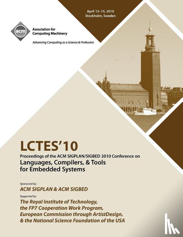 Lctes 10 Conference Committee - LCTES 2010 Proceedings of the 2010 SIGPLAN/SIGBED Conference on Languages, Computers &Tools for Embedded Systems