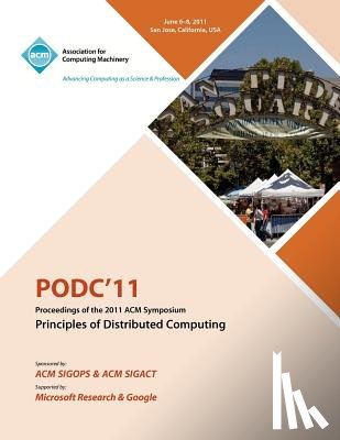 Podc 11 Conference Committee - PODC11 Proceedings of the 2011 ACM Symposium on Principles of Distributed Computing
