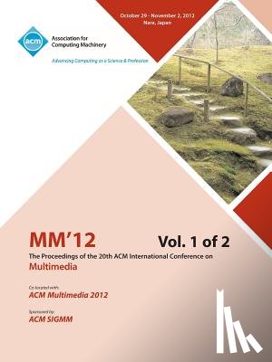 MM 12 Conference Committee - MM12 Proceedings of the 20th ACM International Conference on Multimedia Vol 1
