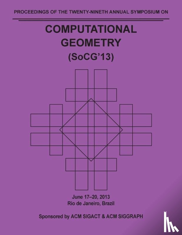 Socg 13 Conference Committee - SoCG 13 Proceedings of the 29th Annual Symposium on Computational Geometry
