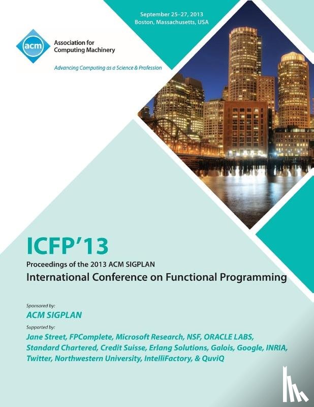 Icfp 13 Conference Committee - Icfp 13 Proceedings of the 2013 ACM Sigplan International Conference on Functional Programming
