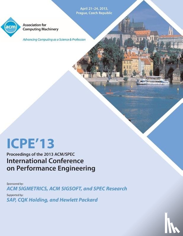 Icpe 13 Conference Committee - ICPE 13 Proceedings of the 2013 ACM/Spec International Conference on Performance Engineering