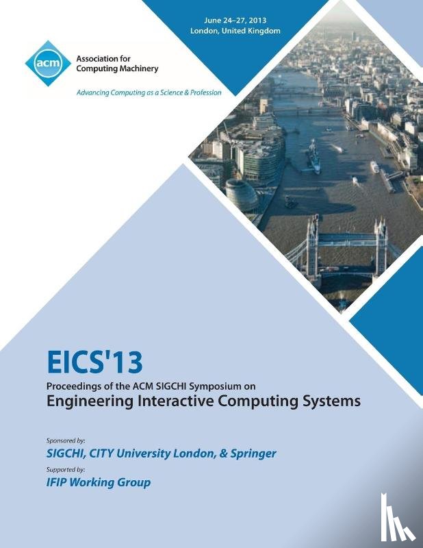 Eics 13 Conference Committee - Eics 13 Proceedings of the ACM SIGCHI Symposium on Engineering Interactive Computing Systems