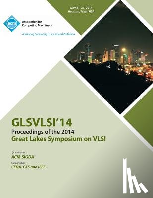 Glsvlsi 14 Conference Committee - Glsvlsi 14 2014 Great Lakes Symposium on VLSI