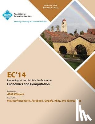 Ec 14 Committee Conference - EC 14 ACM Conference on Economics and Computation