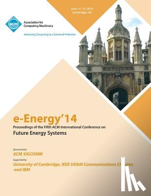 E-Energy 14 Conference Committee - E-Energy 14 Fifth International Conference on Future Energy Systems