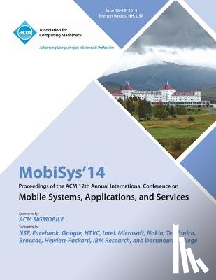 Mobisys 14 Conference Committee - Mobisys 14 12th Annual International Conference on Mobile Systems, Applications and Services