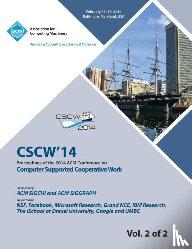 Cscw 14 Conference Committee - CSCW 14 Vol 2 Computer Supported Cooperative Work