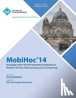 Mobihoc 14 Conference Committee - MobiHoc 14 15th ACM International Symposium on Mobile Ad Hoc Networking and Computing