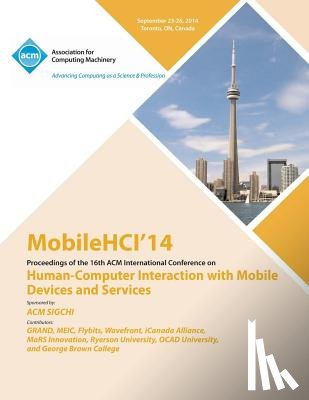 Mobilehci 14 Conference Committee - MobileHCI 14 16th International Conference on Human-Computer Interactions with Mobile Devices and Services