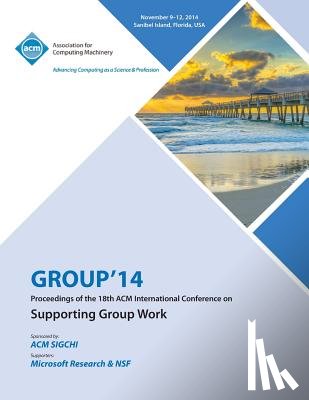 Group 14 Conference Committee - GROUP 14, ACM 2014 International Conference on Group Work