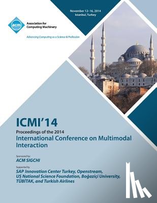 ICMI 14 Conference Committee - ICMI 14 International Conference on Multimodal Interaction