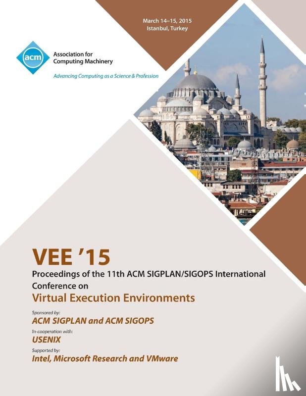 Vee 15 Conference Committee - VEE 15 11th ACM SIGPLAN/SIGOPS International Conference on Virtual Execution Environments