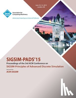 Sigsim Pads 15 Conference Committee - SIGSIM PADS 14 Principles on Advanced Discrete Simulation
