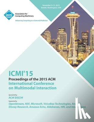 ICMI 15 Conference Committee - ICMI 15 17th ACM International Conference at Multimodal Interaction