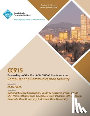 Ccs 15 Conference Committee - CCS 15 22nd ACM Conference on Computer and Communication Security Vol1