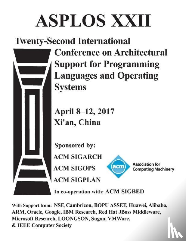 Asplos 17 Conference Committee - ASPLOS 17 Architectural Support for Programming Languages and Operating Systems