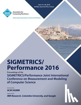 Sigmetrics 16 Conference Committee - SIGMETRICS 16 SiGMETRICS PERFORMANCE Joint International Conference on Measurement and Modelling of Computer Systems