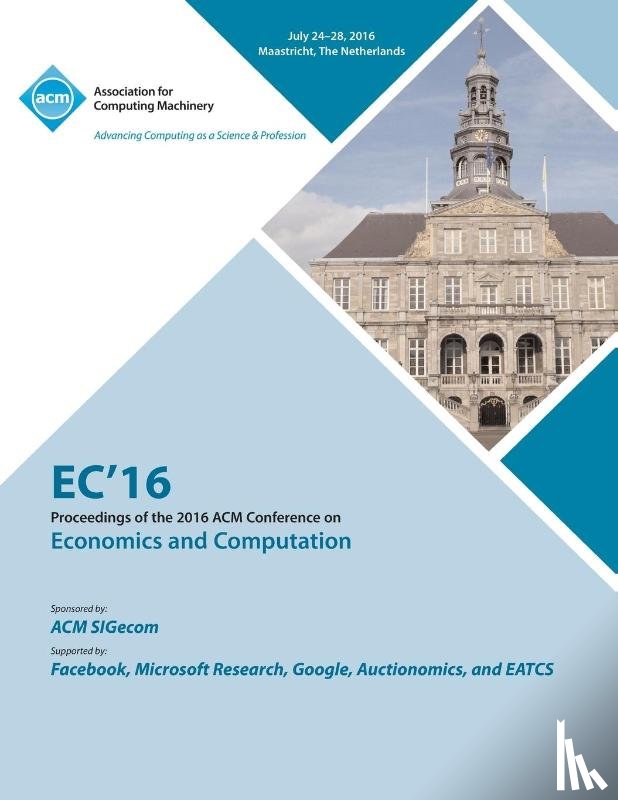 Ec 16 Conference - EC16 Economics and Computation