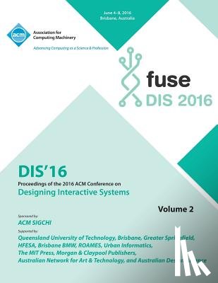 Dis 2016 Conference Committee - DIS 2016 Designing Interactive Interfaces Conference Vol 2