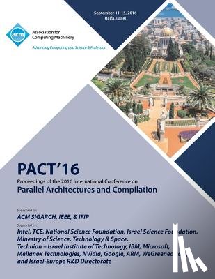 Pact 16 Conference Committee - PACT 16 International Conference on Parallel Architectures and Compilation
