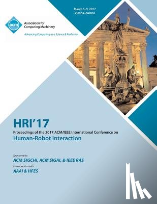 Hri 17 Conference Committee - HRI 17 ACM/IEEE International Conference on Human-Robot Interaction