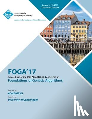 Foga'17 Conference Committee - FOGA'17 Foundations of Genetic Algorithms XIV