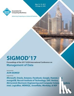 Sigmod 17 Conference Committee - SIGMOD 17 International Conference on Management of Data Vol 2