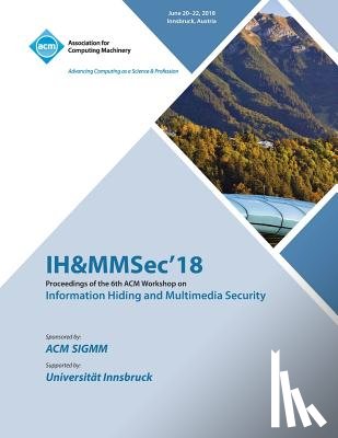 Ih&mmsec - IH&MMSec'18