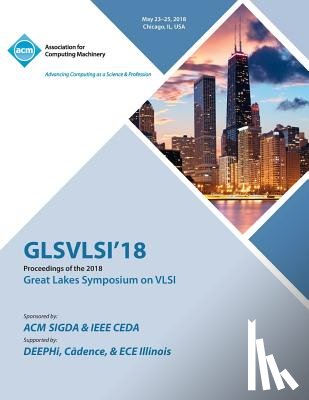 Glsvlsi - Glsvlsi '18
