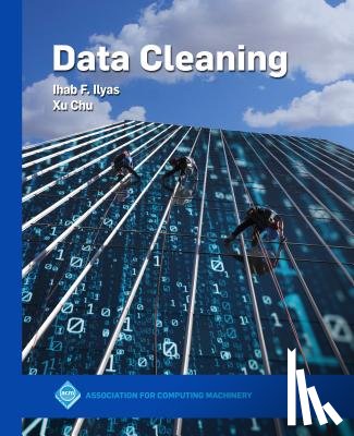 Ilyas, Ihab F., Chu, Xu - Data Cleaning