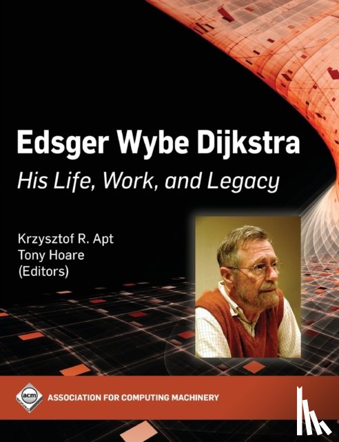 Apt, Krzysztof R., Hoare, Tony - Edsger Wybe Dijkstra