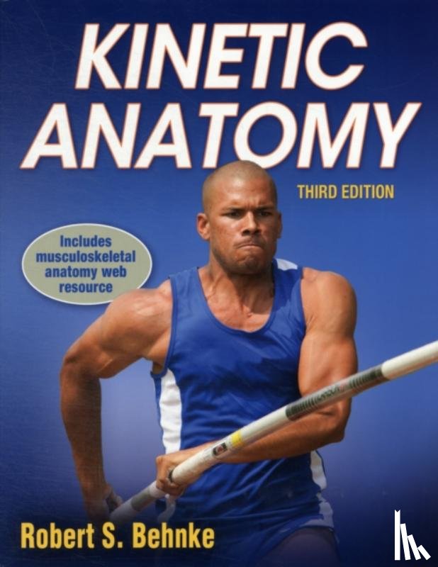 Behnke, Robert S. - Kinetic Anatomy