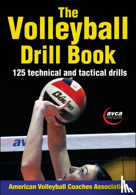 American Volleyball Coaches Association - The Volleyball Drill Book