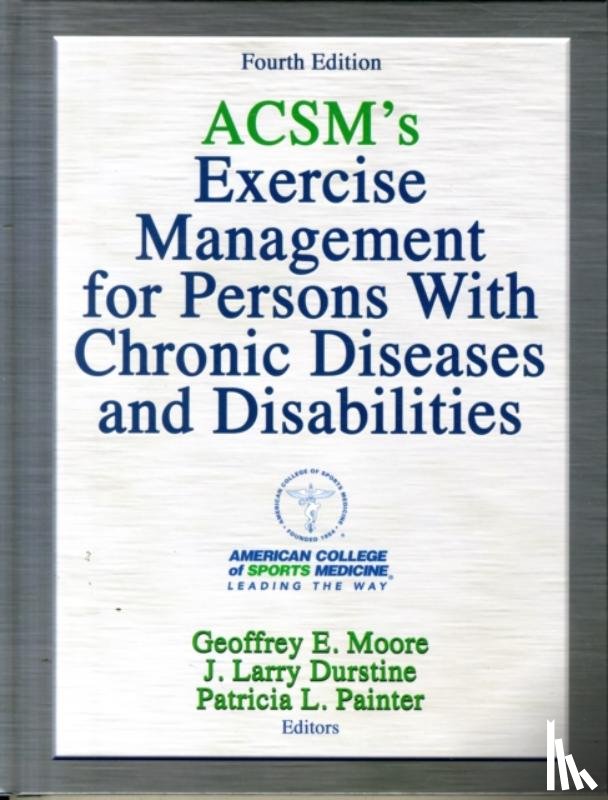 American College of Sports Medicine - ACSM's Exercise Management for Persons With Chronic Diseases and Disabilities