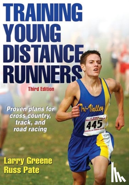 Greene, Larry, Pate, Russell R. - Training Young Distance Runners